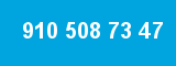 910 508 73 47